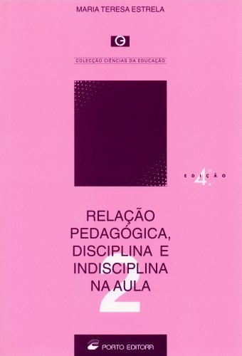 Imagen de archivo de Relao Pedaggica, Disciplina e Indisciplina na Aula a la venta por AG Library