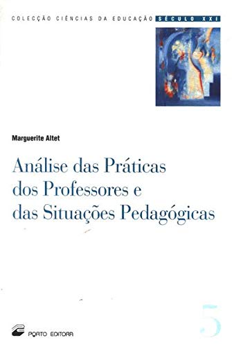 Stock image for Anlise das Prticas dos Professores e das Situaes Pedaggicas for sale by AG Library