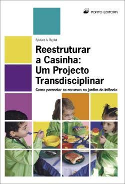 Stock image for Reestruturar a Casinha: Um Projecto Transdisciplinar for sale by AG Library