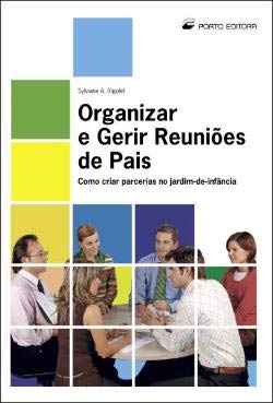 Stock image for Organizar e Gerir Reunies de Pais for sale by AG Library