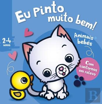Stock image for Eu Pinto muito bem! - Animais beb s for sale by AG Library
