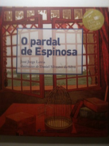 9789720718969: O pardal de Espinosa (Portuguese Edition) [Hardcover] Jos Jorge Letria