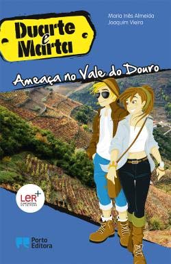 Stock image for Duarte e Marta - Ameaa no Vale do Douro (Portuguese Edition) [Paperback] Maria Ins Almeida e Joaquim Vieira for sale by medimops