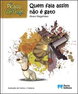 Stock image for Picasso & Van Gogh - Quem fala assim no  gato for sale by medimops
