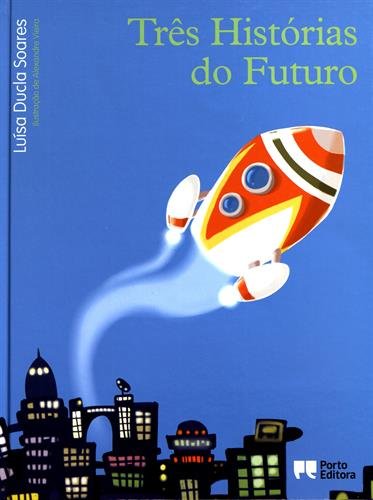 Beispielbild fr Trs Histrias do Futuro zum Verkauf von AG Library