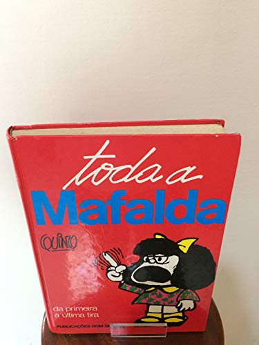 Stock image for livro toda a mafalda da primeira ultima tira quino joaquim salvador lavado 1989 for sale by LibreriaElcosteo