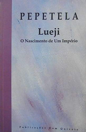 Lueji: O nascimento dum impé - Pepetela