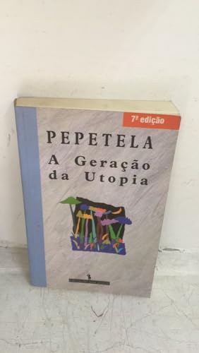 A geraão da utopia: Romance (Autores de língua portuguesa) - Pepetela