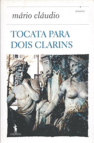 9789722010320: Tocata para dois clarins: [romance] : com um retrato original de Júlio Resende (Portuguese Edition)