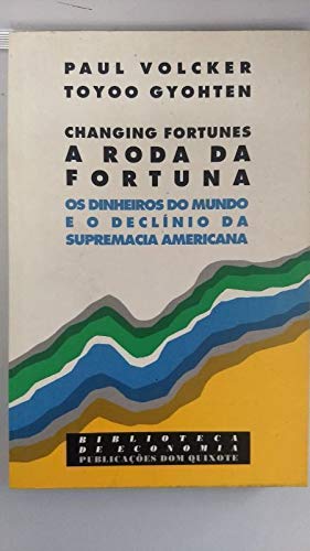 Stock image for a roda fortuna dinheiros do mundo e o declinio da supremacia for sale by LibreriaElcosteo