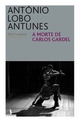 Stock image for A morte de Carlos Gardel (Autores de li ngua portuguesa) (Portuguese Edition) for sale by dsmbooks