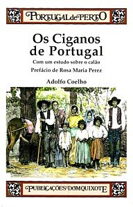 Stock image for Os ciganos de Portugal: Com um estudo sobre o cala~o (Portugal de perto) (Portuguese Edition) for sale by dsmbooks