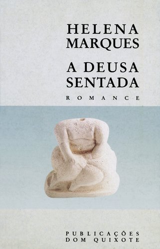 Stock image for A deusa sentada (Autores de li ngua portuguesa) (Portuguese Edition) for sale by dsmbooks