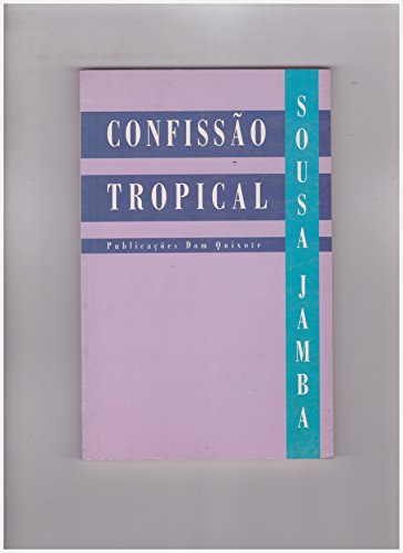 Confissao tropical - Jamba Sousa