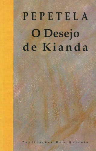 O Desejo de Kianda - Pepetela