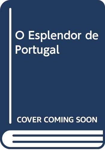 9789722014120: O esplendor de Portugal (Autores de língua portuguesa) (Portuguese Edition)