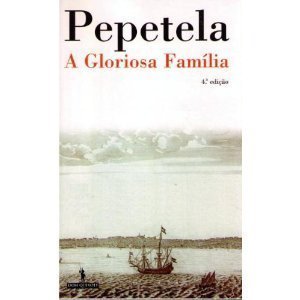 A gloriosa família: O tempo dos Flamengos (Autores de língua portuguesa) - Pepetela