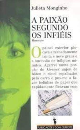 Stock image for A paixa~o segundo os infie?is: Romance (Portuguese Edition) for sale by Phatpocket Limited