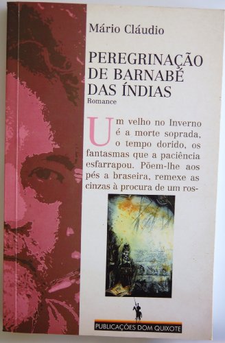 Beispielbild fr Peregrinacao de Barnabe das Indias: Romance (Coleccao Autores de lingua portuguesa) (Portuguese Edition) zum Verkauf von medimops