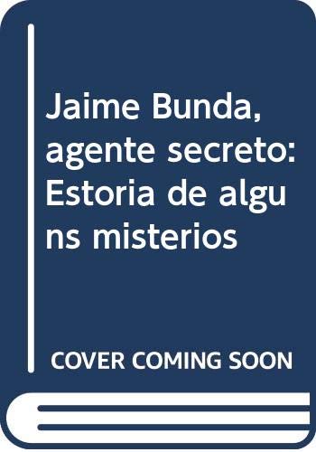 Jaime Bunda, agente secreto: Estória de alguns mistérios - Pepetela