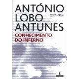 Conhecimento Do Inferno (9789722023658) by AntÃ³nio Lobo Antunes
