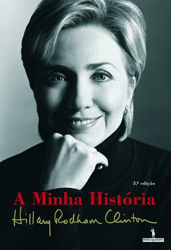 Beispielbild fr A Minha Histria (Portuguese Edition) [Paperback] Hillary Clinton zum Verkauf von medimops