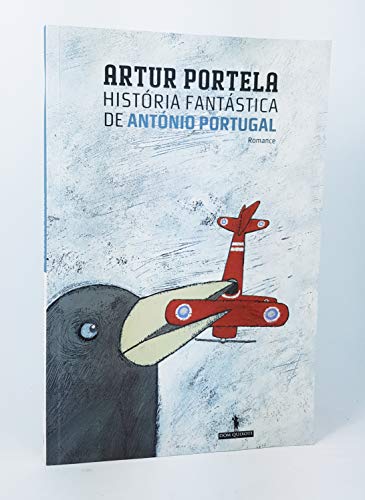 Imagen de archivo de Histrica Fantstica de Antnio Portugal Artur Portela a la venta por VANLIBER