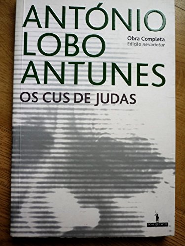 Os cus de Judas : Edition en langue portugaise - Lobo Antunes António