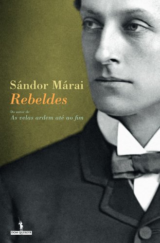 Stock image for Rebeldes (Portuguese Edition) Sndor Mrai for sale by medimops