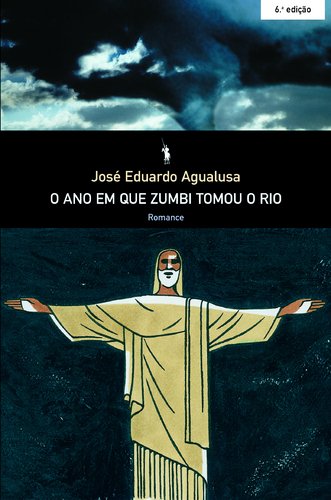 Stock image for O Ano em que Zumbi Tomou o Rio for sale by a Livraria + Mondolibro