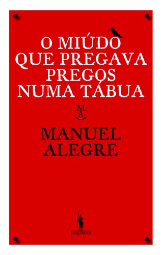 Stock image for O Mido Que Pregava Pregos Numa Tbua for sale by a Livraria + Mondolibro