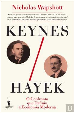 Stock image for Keynes / Hayek O Confronto que Definiu a Economia Moderna (Portuguese Edition) for sale by Reuseabook
