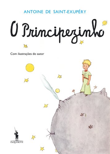 O principezinho : Com ilustrações do autor - Saint-Exupéry, Antoine de