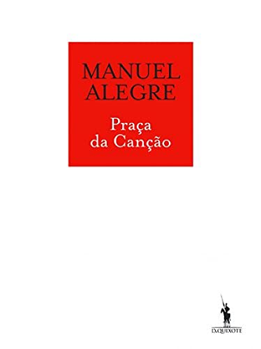 Imagen de archivo de Praa da Cano (50 Anos) Portuguese Edition [Paperback] Manuel Alegre a la venta por Ammareal