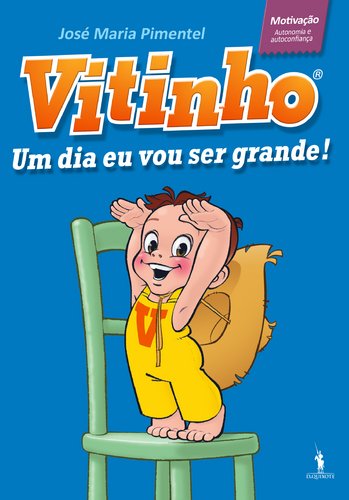 Beispielbild fr Um Dia Eu Vou Ser Grande! Vitinho N.º 1 (Portuguese Edition) zum Verkauf von WorldofBooks