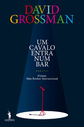 Stock image for Um Cavalo Entra Num Bar (Portuguese Edition) David Grossman for sale by medimops
