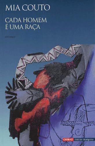 Stock image for Cada homem e? uma rac?a: Esto?rias (Uma Terra sem amos) (Portuguese Edition) Couto, Mia for sale by Broad Street Books