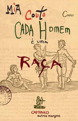 9789722100717: Cada homem é uma raça: Estórias (Uma Terra sem amos) (Portuguese Edition)