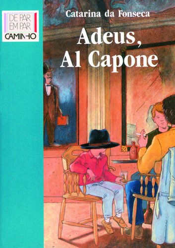 Stock image for Adeus, Al Capone. for sale by La Librera, Iberoamerikan. Buchhandlung