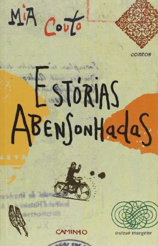Estorias abensonhadas: Contos (Uma terra sem amos) (Portuguese Edition) - Couto, Mia