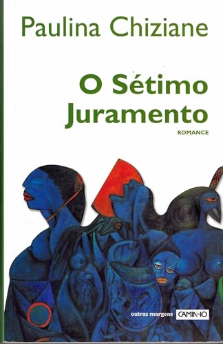 O sÉtimo juramento - Chiziane, Daniel