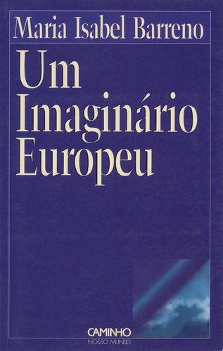 Stock image for Um Imaginrio Europeu (Portuguese Edition) Maria Isabel Barreno for sale by medimops