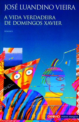 Stock image for A vida verdadeira de Domingos Xavier (Portuguese Edition) for sale by Stony Hill Books
