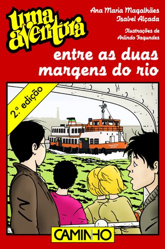 9789722116138: Uma Aventura Entre as Duas Margens do Rio (Portuguese Edition)