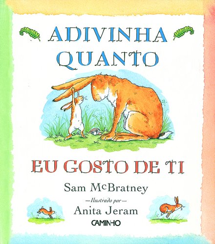 Stock image for Adivinha Quanto eu Gosto de Ti for sale by Better World Books