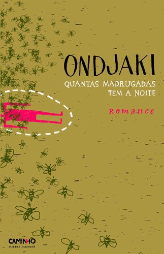 Imagen de archivo de livro quantas madrugadas tem a noite romance ondjaki 2014 a la venta por LibreriaElcosteño