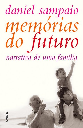 9789722121385: Memrias do futuro narrativa de uma familia [ Livre import dEspagne ]