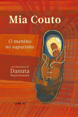 Stock image for O Menino no Sapatinho (Portuguese Edition) [Hardcover] Mia Couto for sale by medimops