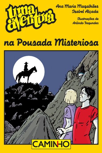 Stock image for Uma Aventura na Pousada Misteriosa Volume 57 (Portuguese Edition) [Paperback] Ana Maria Magalhes , Isabel Alada for sale by medimops