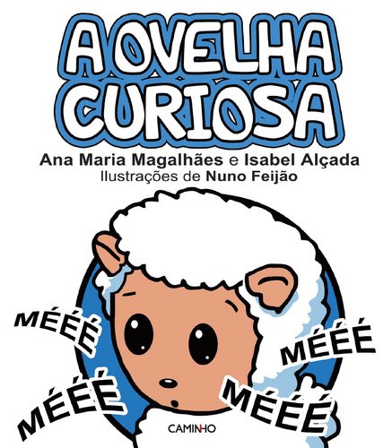 Stock image for A Ovelha Curiosa (Portuguese Edition) Ana Maria Magalhes , Isabel Alada for sale by medimops